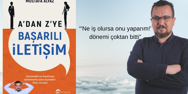 “A’dan Z’ye Başarılı İletişim” Türkiye'de Seçkin Kitapçılarda!
