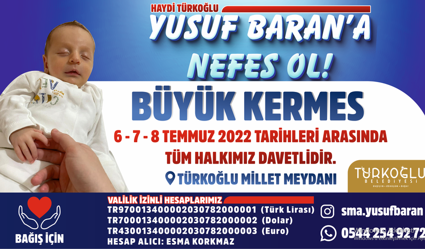 Türkoğlu SMA Hastası Yusuf Baran Bebek İçin Tek Yürek!